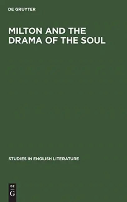 Buy Milton and the Drama of the Soul (English, No Contributor) Online at Best Price - BookBajar