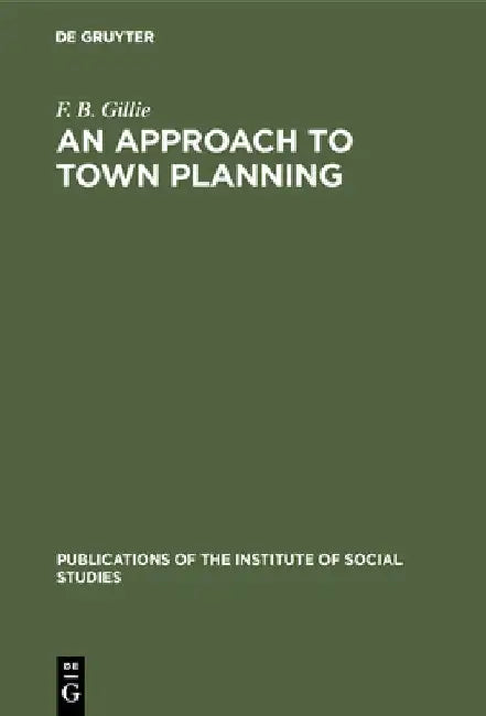Buy An Approach to Town Planning (English, F. B. Gillie) Online at Best Price - BookBajar