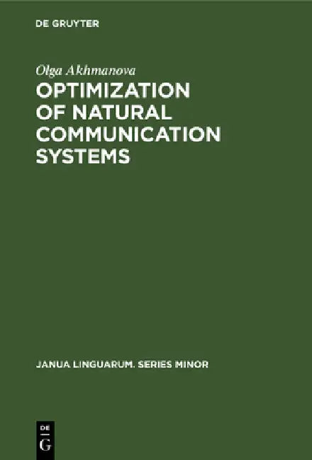 Buy Optimization of Natural Communication Systems (English, Olga Akhmanova) Online at Best Price - BookBajar