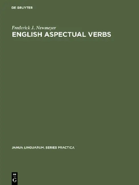 Buy English Aspectual Verbs (English, Frederick J. Newmeyer) Online at Best Price - BookBajar