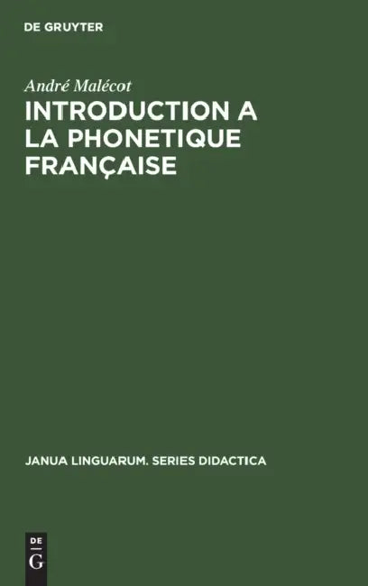 Buy Introduction a la Phonetique Française (English, André Malécot) Online at Best Price - BookBajar