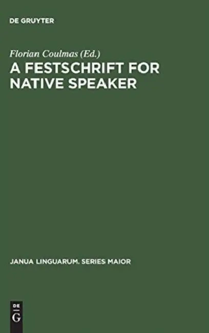 Buy A Festschrift for Native Speaker (English, Florian Coulmas) Online at Best Price - BookBajar