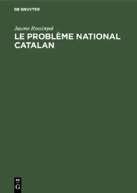 Buy Le Problème National Catalan (English, Jaume Rossinyol) Online at Best Price - BookBajar