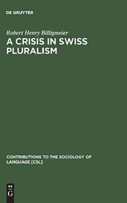 Buy A Crisis in Swiss Pluralism (English, Robert Henry Billigmeier) Online at Best Price - BookBajar