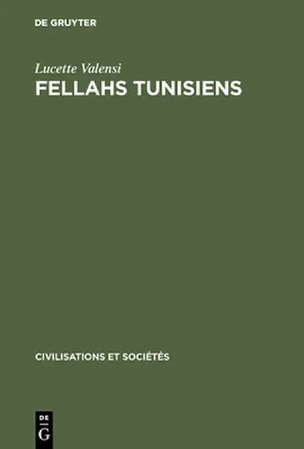 Buy Fellahs Tunisiens (English, Lucette Valensi) Online at Best Price - BookBajar