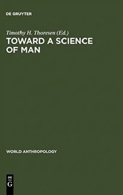 Buy Toward a Science of Man (English, Timothy H. Thoresen) Online at Best Price - BookBajar