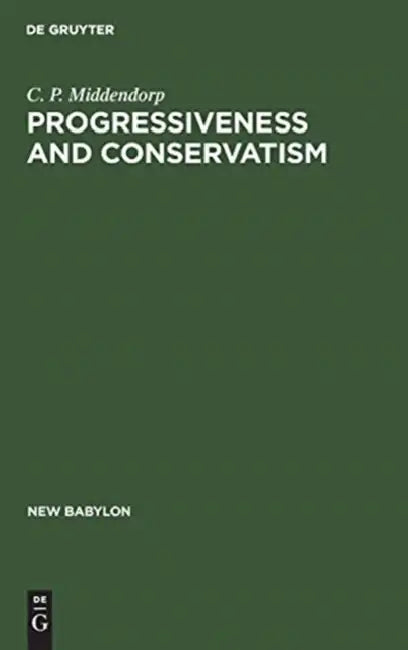 Buy Progressiveness and Conservatism (English, C. P. Middendorp) Online at Best Price - BookBajar