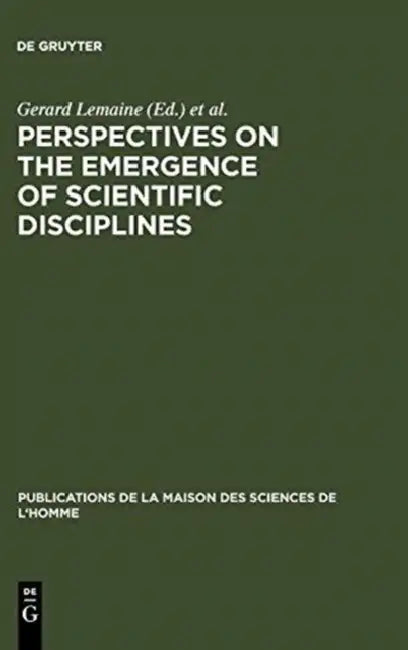Buy Perspectives on the Emergence of Scientific Disciplines (English, Gerard Lemaine | Roy MacLeod | Michael Mulkay) Online at Best Price - BookBajar