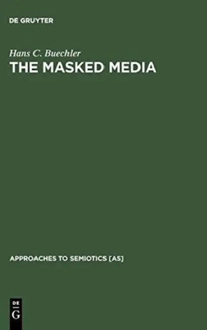 Buy The Masked Media (English, Hans C. Buechler) Online at Best Price - BookBajar