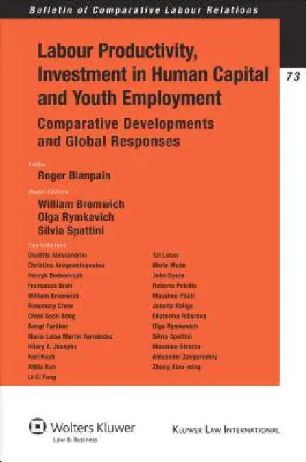 Buy Labour Productivity, Investment in Human Capital and Youth Employment. Comparative Developments and (English, Roger Blanpain | W. Bromwich | O. Rymkevich) Online at Best Price - BookBajar