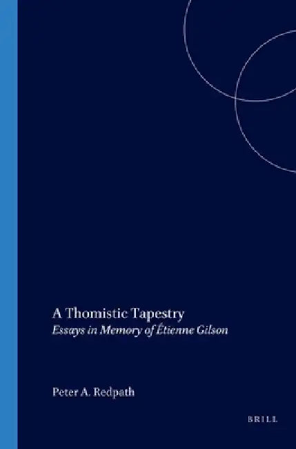 Buy A Thomistic Tapestry (English, Peter A. Redpath) Online at Best Price - BookBajar