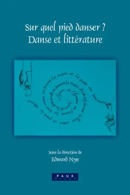 Buy Sur Quel Pied Danser? (English, Edward Nye) Online at Best Price - BookBajar