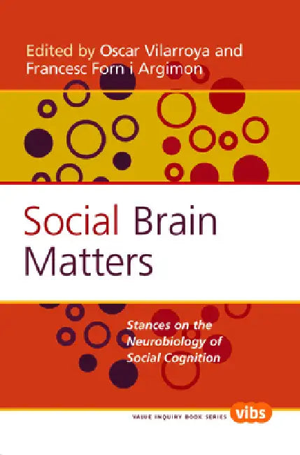 Buy Social Brain Matters (English, Oscar Vilarroya | Francesc Forn I. Argimon) Online at Best Price - BookBajar