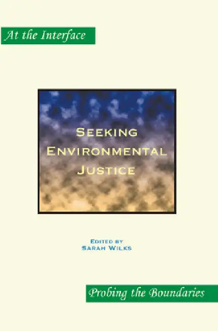 Buy Seeking Environmental Justice (English, Sarah Wilks) Online at Best Price - BookBajar