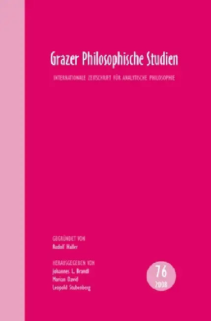 Buy Grazer Philosophische Studien (English, Johannes L. Brandl | Marian David | Leopold Stubenberg) Online at Best Price - BookBajar