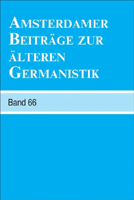 Buy Amsterdamer Beiträge zur älteren Germanistik, Band 66 (2010) (English, Erika Langbroek | Arend Quak | Annelies Roeleveld) Online at Best Price - BookBajar