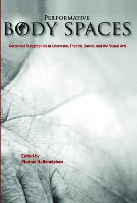 Buy Performative Body Spaces (English, Markus Hallensleben) Online at Best Price - BookBajar