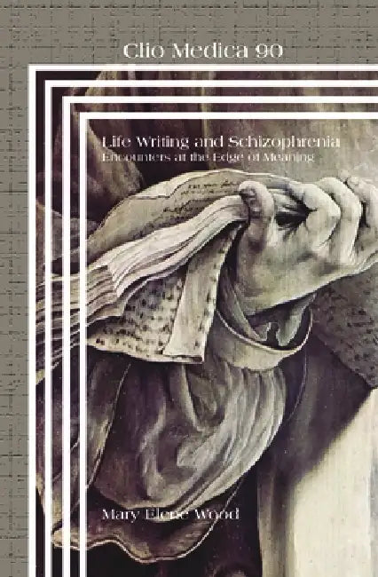 Buy Life Writing and Schizophrenia (English, Mary Elene Wood) Online at Best Price - BookBajar