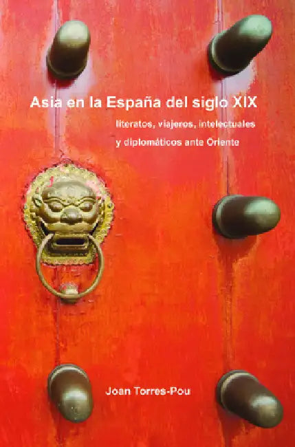 Buy Asia En La España del Siglo XIX (English, Joan Torres-Pou) Online at Best Price - BookBajar