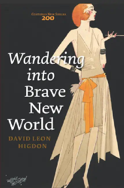 Buy Wandering Into Brave New World (English, David Leon Higdon) Online at Best Price - BookBajar