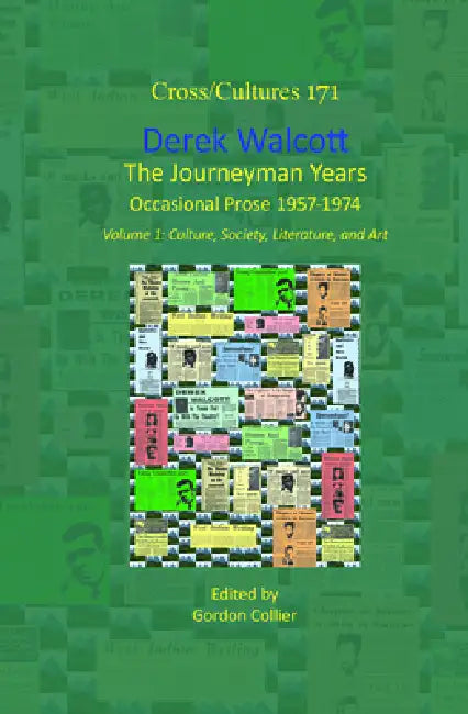 Buy Derek Walcott, the Journeyman Years, Volume 1 (English, Gordon Collier) Online at Best Price - BookBajar