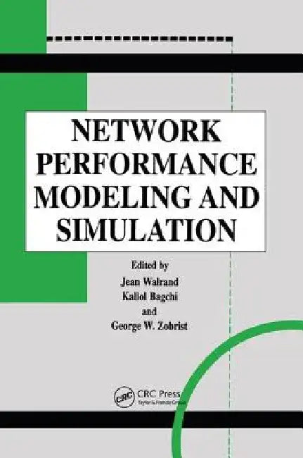 Buy Network Performance Modeling and Simulation (English, Jean Walrand | Kallol Bagchi | George Zobrist) Online at Best Price - BookBajar