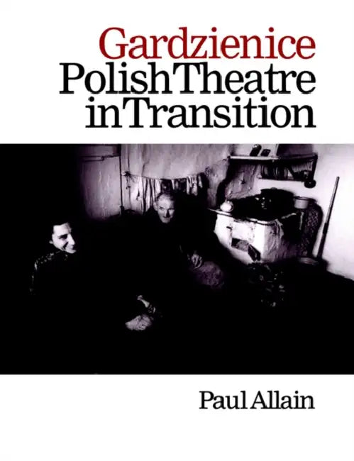Buy Gardzienice (English, Paul Allain) Online at Best Price - BookBajar