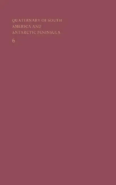 Buy Quaternary of South America and Antarctic Peninsula (English, Rabassa Jorge) Online at Best Price - BookBajar