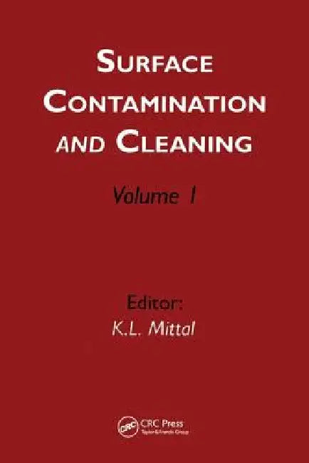 Buy Surface Contamination and Cleaning (English, Kash L. Mittal) Online at Best Price - BookBajar