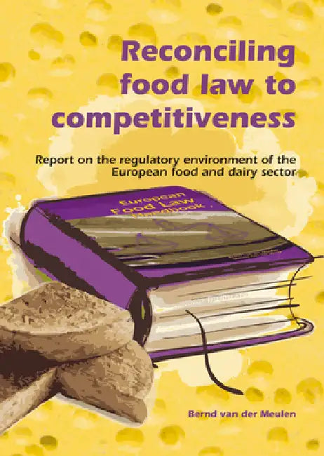 Buy Reconciling Food Law to Competitiveness (English, Bernd Van Der Meulen) Online at Best Price - BookBajar