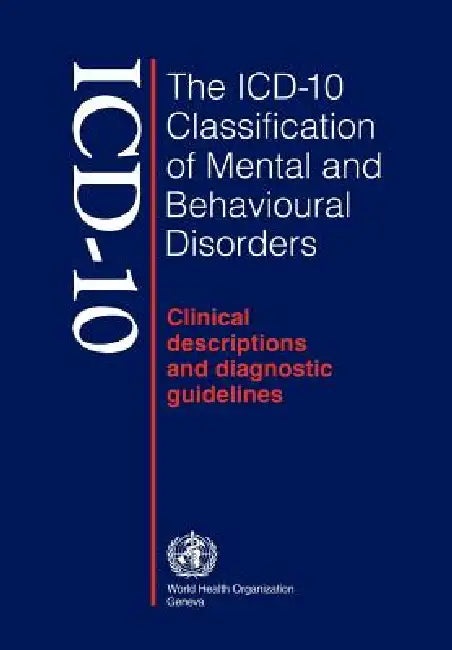 Buy ICD-10 Classification of Mental and Behavioural Disorders (English, World Health Organization) Online at Best Price - BookBajar