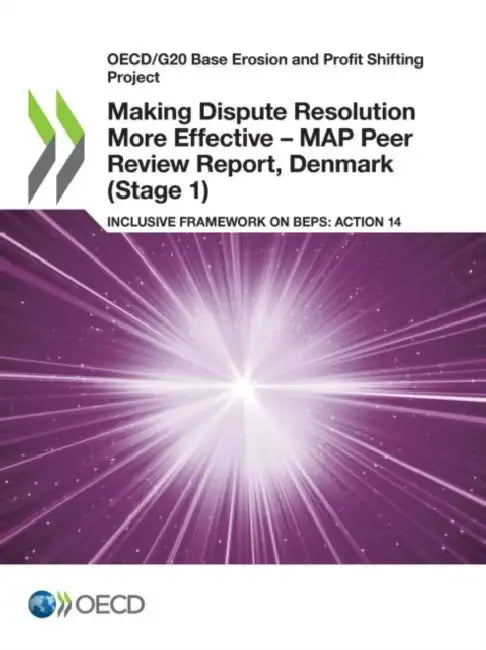Buy Making Dispute Resolution More Effective - MAP Peer Review Report, Denmark (Stage 1) (English, Oecd) Online at Best Price - BookBajar