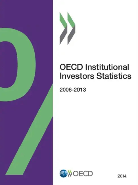 Buy OECD Institutional Investors Statistics 2014 (English, OECD) Online at Best Price - BookBajar