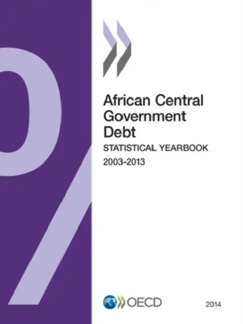 Buy African Central Government Debt Statistical Yearbook (English, Organization for Economic Cooperation an) Online at Best Price - BookBajar