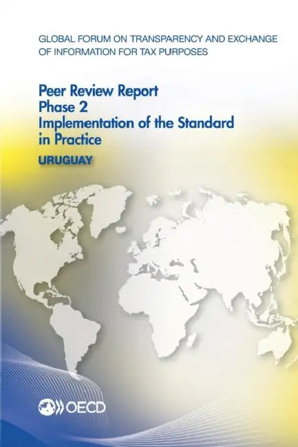 Buy Global Forum on Transparency and Exchange of Information for Tax Purposes Peer Reviews (English, Oecd) Online at Best Price - BookBajar
