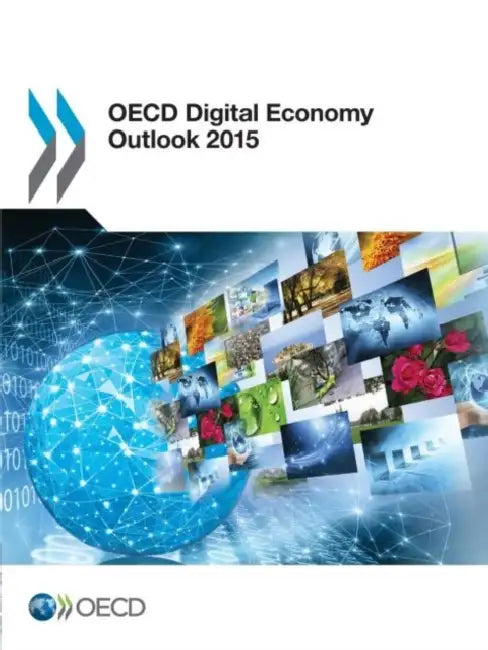 Buy OECD Digital Economy Outlook 2015 (English, Organization For Economic Cooperat Oecd) Online at Best Price - BookBajar