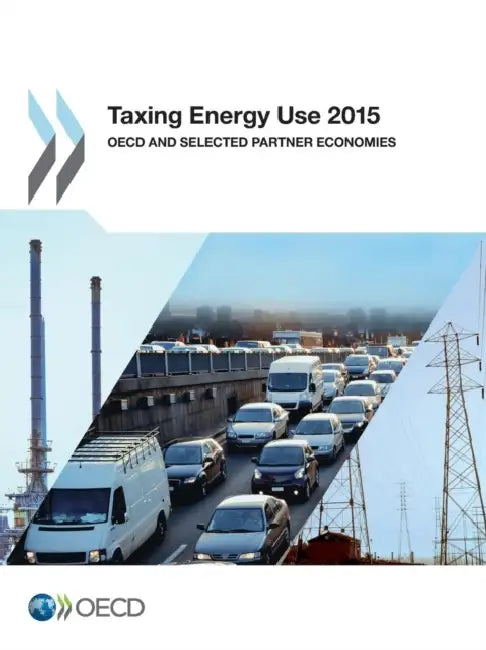Buy Taxing Energy Use 2015 (English, OECD) Online at Best Price - BookBajar
