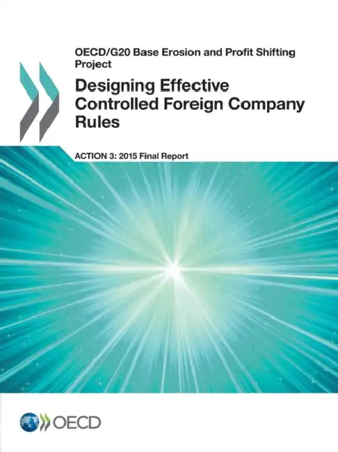 Buy OECD/G20 Base Erosion and Profit Shifting Project Designing Effective Controlled Foreign Company Rul (English, OECD) Online at Best Price - BookBajar