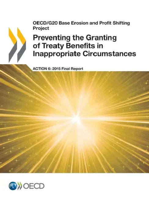Buy OECD/G20 Base Erosion and Profit Shifting Project Preventing the Granting of Treaty Benefits in Inap (English, OECD) Online at Best Price - BookBajar
