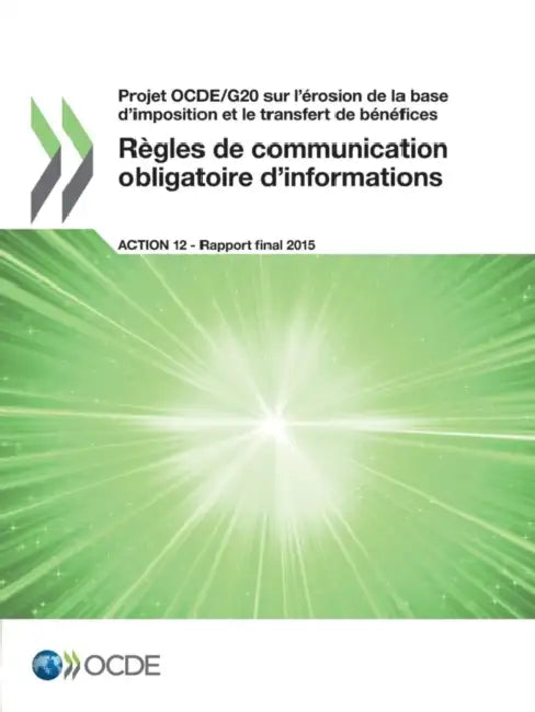 Buy Projet Ocde/G20 Sur L'Erosion de La Base D'Imposition Et Le Transfert de Benefices Regles de Communi (English, OECD) Online at Best Price - BookBajar