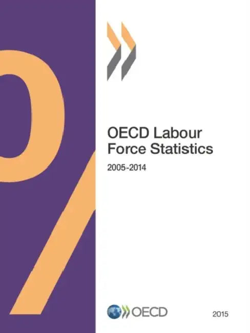 Buy OECD Labour Force Statistics (English, Organization for Economic Cooperation an) Online at Best Price - BookBajar