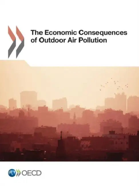 Buy The Economic Consequences of Outdoor Air Pollution (English, OECD) Online at Best Price - BookBajar