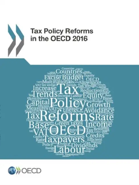 Buy Tax Policy Reforms in the OECD 2016 (English, Oecd) Online at Best Price - BookBajar