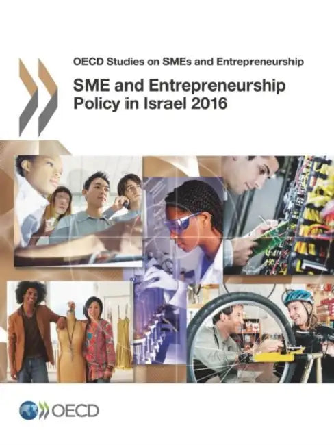 Buy Sme and Entrepreneurship Policy in Israel 2016 (English, Organization for Economic Cooperation, amp;) Online at Best Price - BookBajar