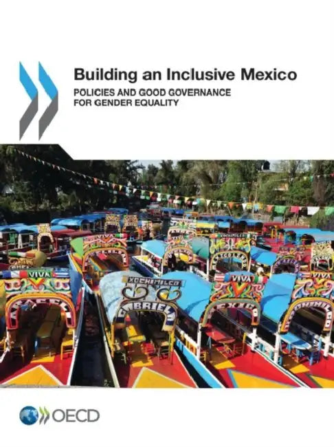 Buy Building an Inclusive Mexico (English, Oecd) Online at Best Price - BookBajar
