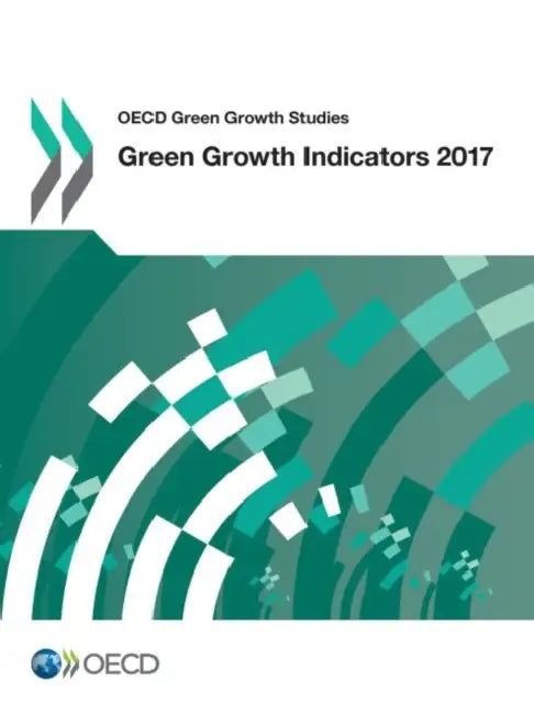 Buy Green Growth Indicators 2017 (English, Oecd) Online at Best Price - BookBajar