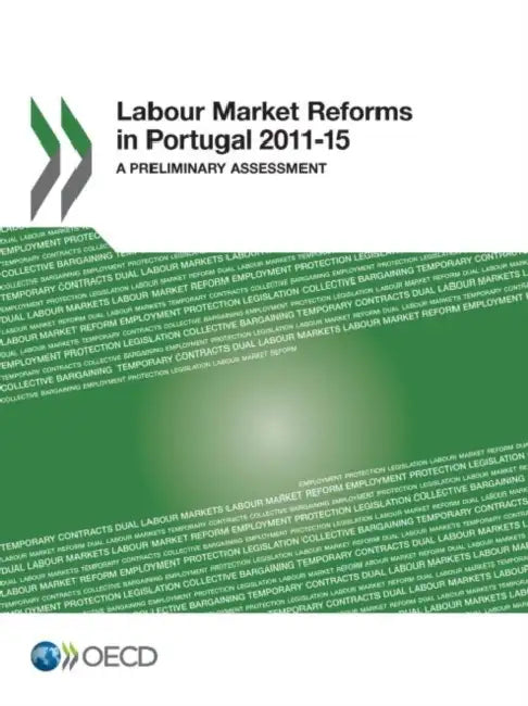 Buy Labour Market Reforms in Portugal 2011-15 (English, Oecd) Online at Best Price - BookBajar