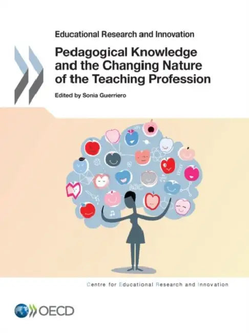 Buy Pedagogical Knowledge and the Changing Nature of the Teaching Profession (English, Oecd) Online at Best Price - BookBajar