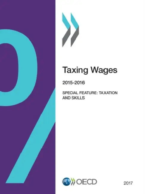 Buy Taxing Wages 2017 (English, Oecd) Online at Best Price - BookBajar