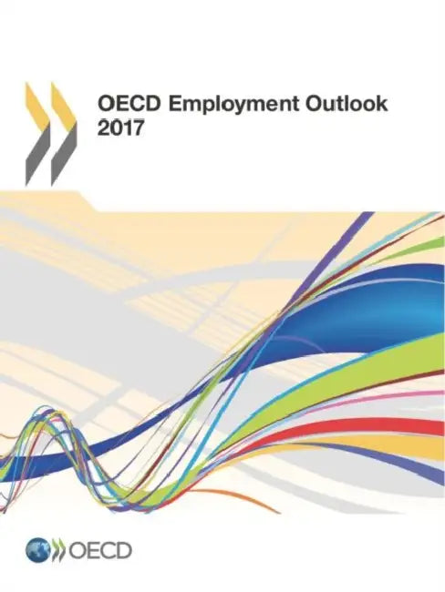Buy OECD Employment Outlook 2017 (English, Oecd) Online at Best Price - BookBajar